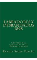 Labradores y Desbandados 1898