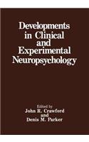 Developments in Clinical and Experimental Neuropsychology