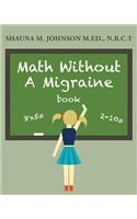 Math Without A Migraine