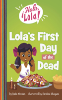 Lola's First Day of the Dead