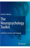 The Neuropsychology Toolkit