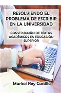 Resolviendo el Problema de Escribir en la Universidad