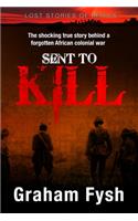Sent to kill