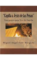 Capilla a Jesus de las Penas - Musica de Capilla