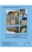 Impacts of Coastal Protection Structures in California's Monterey Bay National Marine Sanctuary