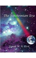 The Einsteinian Era