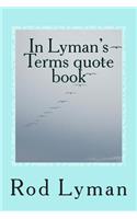 In Lyman's Terms quote book