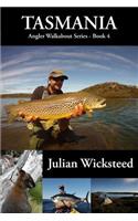 Tasmania: Angler Walkabout Series - Book 4