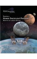 Seeking a Human Spaceflight Program Worthy of a Great Nation