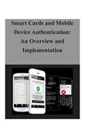 Smart Cards and Mobile Device Authentication