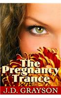 The Pregnancy Trance