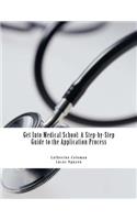 Get into Medical School
