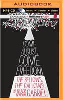 Come August, Come Freedom: The Bellows, the Gallows, and the Black General Gabriel