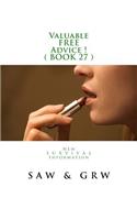 Valuable FREE Advice ! ( BOOK 27 )
