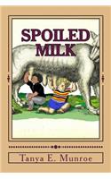 Spoiled Milk