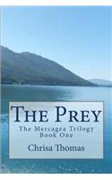 The Prey: (1 The Mercagea Trilogy)