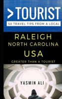 Greater Than a Tourist - Raleigh North Carolina USA