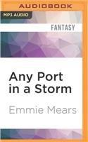 Any Port in a Storm