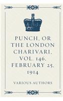 Punch, or the London Charivari, Vol. 146, February 25, 1914