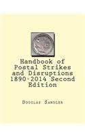 Handbook of Postal Strikes and Disruptions 1890-2014