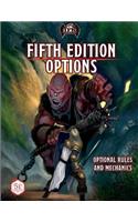 Fifth Edition Options