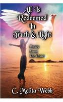 All Is Redeemed In Truth and Light