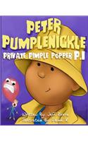 Peter Pumplenickle Private Pimple Popper P.I.