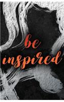 Be Inspired: 125 Page, 5.5x8.5, Lined Journal