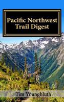 Pacific Northwest Trail Digest