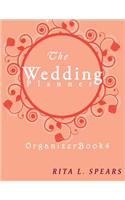 The wedding planner: The Portable guide Step-by-Step to organizing the wedding budget (Organizer Book4)