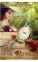 Summer of the Rose