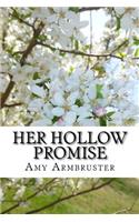 Her Hollow Promise