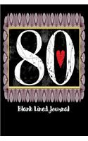 80 Blank Lined Journal: 6x9 - 110 Pages - Gift for Birthday - Great for Surprise Party or Birthday Party