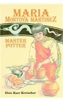 Maria Montoya Martinez: Master Potter