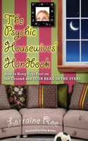 Psychic Housewives' Handbook