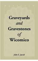 Graveyards and Gravestones of Wicomico [Maryland]