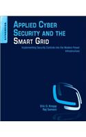 Applied Cyber Security and the Smart Grid