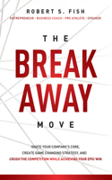 Break Away Move