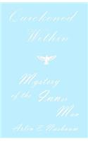 Quickened Within - Mystery of the Inner Man