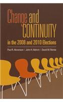 Change and Continuity in the 2008 and 2010 Elections