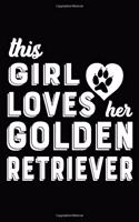 This Girl Loves Her Golden Retriever