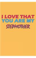I Love That You Are My Stepmother