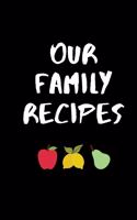Our family recipes