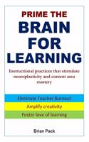 Prime the Brain for Learning