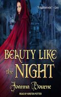 Beauty Like the Night Lib/E