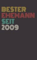 Notizbuch: Bester Ehemann Seit 2009