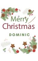 Merry Christmas Dominic