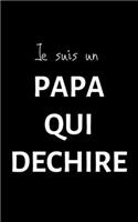 Je suis un papa qui déchire
