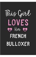 This Girl Loves Her French Bulloxer