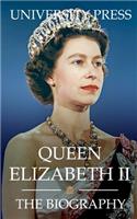 Queen Elizabeth II: The Biography